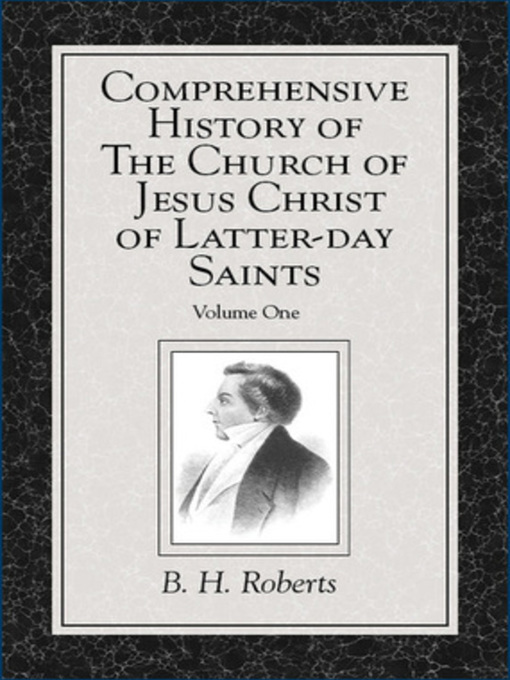 Cover image for Comprehensive History of The Church of Jesus Christ of Latter-day Saints, Volume 1